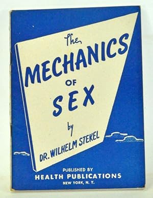 Imagen del vendedor de The Mechanics of Sex a la venta por Cat's Cradle Books