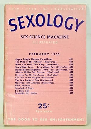 Bild des Verkufers fr Sexology: Sex Science Magazine. An Authoritative Guide to Sex Education. Volume 19, No. 7 (February 1953) zum Verkauf von Cat's Cradle Books