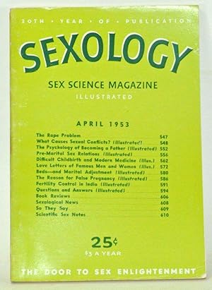 Bild des Verkufers fr Sexology: Sex Science Magazine. An Authoritative Guide to Sex Education. Volume 19, No. 9 (April 1953) zum Verkauf von Cat's Cradle Books