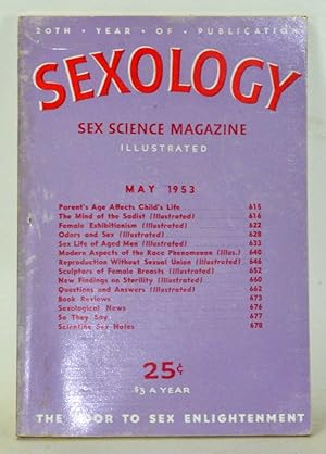 Seller image for Sexology: Sex Science Magazine. An Authoritative Guide to Sex Education. Volume 19, No. 10 (May 1953) for sale by Cat's Cradle Books