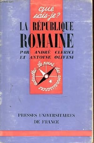 Image du vendeur pour QUE SAIS-JE? - LA REPUBLIQUE ROMAINE - N686 mis en vente par Le-Livre