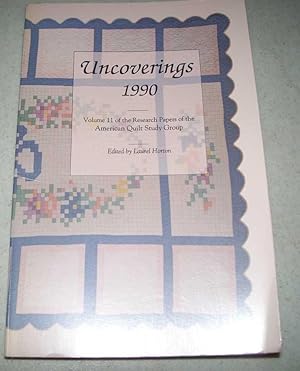 Uncoverings 1990: Volume 11 of the Research Papers of the American Quilt Study Group