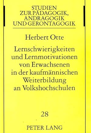 Seller image for Lernschwierigkeiten und Lernmotivationen von Erwachsenen in der kaufmnnischen Weiterbildung an Volkshochschulen for sale by Roland Antiquariat UG haftungsbeschrnkt