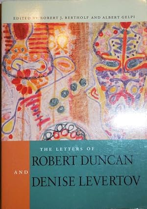 Bild des Verkufers fr The Letters of Robert Duncan and Denise levertov zum Verkauf von Derringer Books, Member ABAA