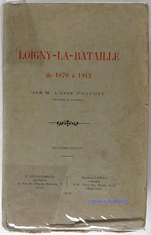 Image du vendeur pour Loigny-la-Bataille mis en vente par Librairie du Bassin
