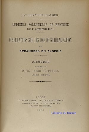 Observations sur les lois de naturalisation des étrangers en Algérie