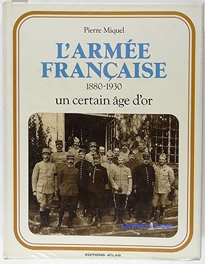 L'armée française 1880-1930
