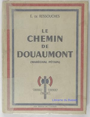 Le Chemin de Douaumont (Maréchal Pétain)