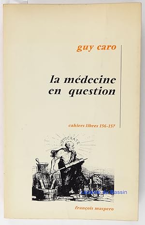 Image du vendeur pour La mdecine en question mis en vente par Librairie du Bassin