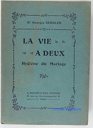 La vie à deux Hygiène du mariage