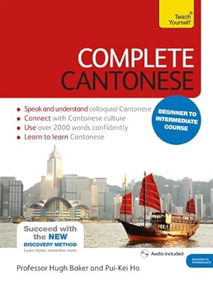 Bild des Verkufers fr Complete Cantonese Beginner to Intermediate Course : Learn to Read, Write, Speak and Understand a New Language zum Verkauf von AHA-BUCH GmbH