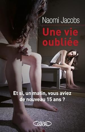 une vie oubliée