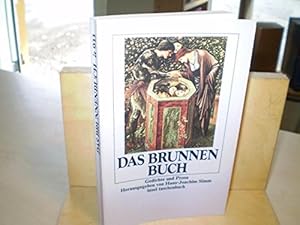 Das Brunnenbuch : Gedichte u. Prosa. hrsg. von Hans-Joachim Simm / Insel-Taschenbuch ; 933