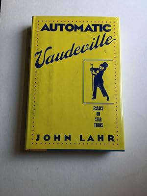 Seller image for Automatic Vaudeville Essays on Star Turns for sale by WellRead Books A.B.A.A.