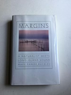 Seller image for Margins: a Naturalist Meets Long Island Sound for sale by WellRead Books A.B.A.A.