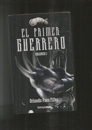 PRIMER GUERRERO - EL. VOLUMEN 1