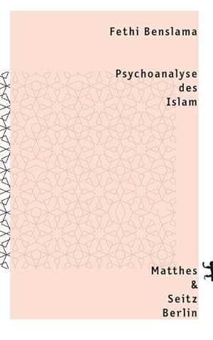 Imagen del vendedor de Psychoanalyse des Islam a la venta por BuchWeltWeit Ludwig Meier e.K.