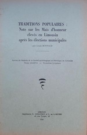 Traditions populaires: Note sur les Mais d'honneur élevés en Limousin après les élections municip...