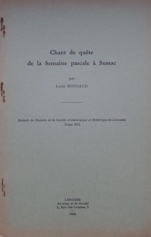 Chant de quête de la Semaine pascale à Sussac (Extrait du Bulletin de la Société archéologique et...