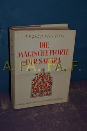 Immagine del venditore per Die magische Pforte der Sahara. Deutsch v. Helly Steglich-Hohenemser venduto da Antiquarische Fundgrube e.U.