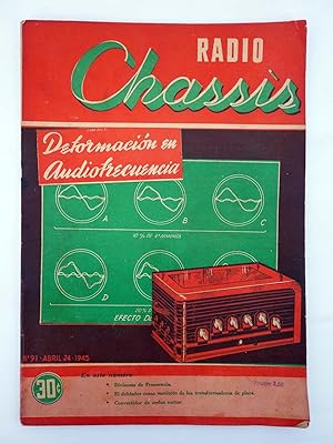 REVISTA RADIO CHASSIS 91. DEFORMACIÓN EN AUDIOFRECUENCIA (Vvaa) Radio Chassis, 1945