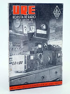 URE REVISTA DE RADIO DE LA UNIÓN DE RADIOAFICIONADOS ESPAÑOLES 65. SECCIÓN ESPAÑOLA DE LA IARU (Vvaa