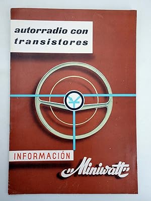 INFORMACIÓN MINIWATT. AUTORRADIO CON TRANSISTORES (No Acreditado) Copresa, 1962