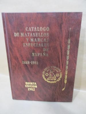 Imagen del vendedor de CATLOGO DE MATASELLOS Y MARCAS ESPECIALES DE ESPAA 1888 -1981 a la venta por LIBRERIA ANTICUARIA LUCES DE BOHEMIA