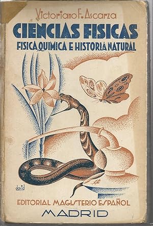 Imagen del vendedor de CIENCIAS FISICAS - FISICA QUIMICA E HISTORIA NATURAL- Curso Completo de Primera Enseanza a la venta por CALLE 59  Libros