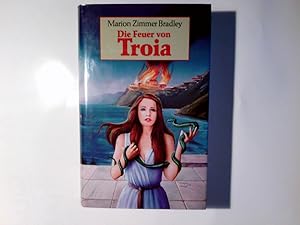 Seller image for Die Feuer von Troia : Roman. for sale by Antiquariat Buchhandel Daniel Viertel
