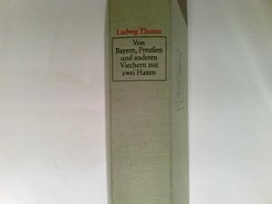 Bild des Verkufers fr Von Bayern, Preussen und anderen Viechern mit zwei Haxen. zum Verkauf von Antiquariat Buchhandel Daniel Viertel