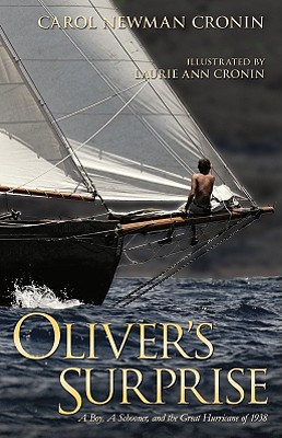 Seller image for Oliver's Surprise: A Boy, a Schooner and the Great Hurricane of 1938 (Paperback or Softback) for sale by BargainBookStores
