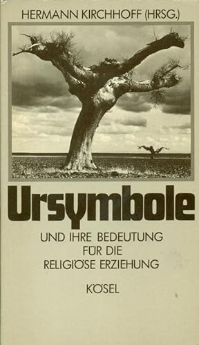 Ursymbole und ihre Bedeutung für die religiöse Erziehung.