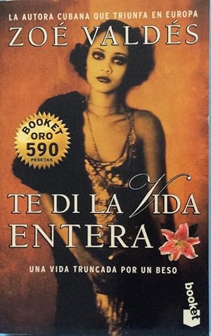 Seller image for Te di la vida entera for sale by LIBRERA SOLN