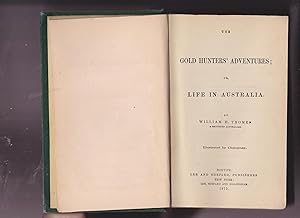 Bild des Verkufers fr The Gold Hunters' Adventures; or, Life in Australia zum Verkauf von Meir Turner