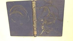 Bild des Verkufers fr She Stoops To Conquer zum Verkauf von Goldstone Rare Books