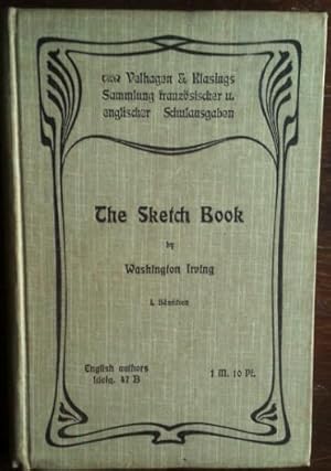 The Sketch Book. Mit Anmerkungen zum Schulgebrauch neu hgg. von Dr. Alfred Roedel.