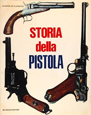 Seller image for Storia della pistola for sale by FABRISLIBRIS