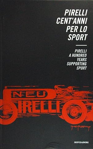 Pirelli cent'anni per lo sport - Pirelli a hundred years supporting sport