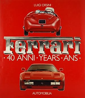 Imagen del vendedor de Ferrari 40 Anni / 40 Years / 40 Ans a la venta por FABRISLIBRIS