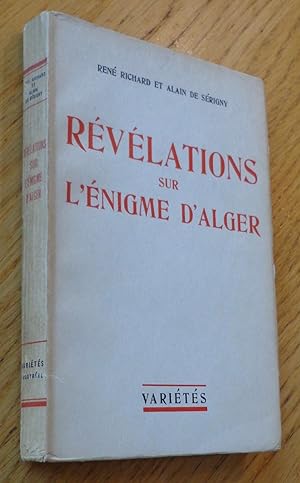 Seller image for Rvlations sur l'nigme d'Alger for sale by Les Livres du Pont-Neuf