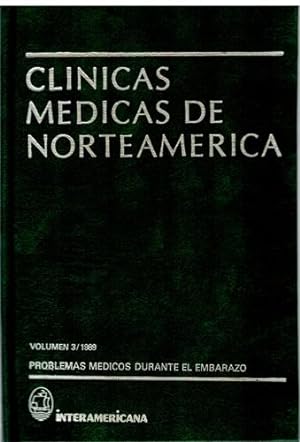 Imagen del vendedor de Clnicas Mdicas de Norteamrica. Volumen 3/1989. Problemas mdicos durante el embarazo. a la venta por Librera Dilogo