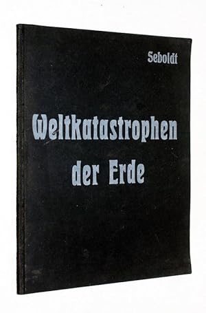 Weltkatastrophen der Erde.