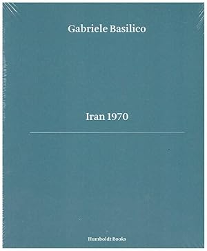 Seller image for Gabriele Basilico. Iran 1970 for sale by obiettivolibri