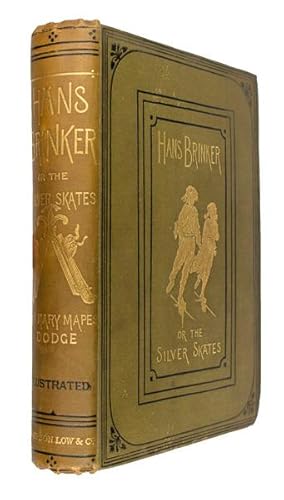 Bild des Verkufers fr Hans Brinker; or, The Silver Skates. A story of life in Holland. New edn, revised by the author. With numerous illustrations. zum Verkauf von Jarndyce, The 19th Century Booksellers