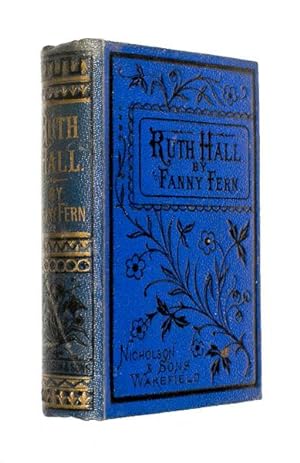 Immagine del venditore per Ruth Hall. A domestic tale of the present time. With other tales. 16mo. venduto da Jarndyce, The 19th Century Booksellers
