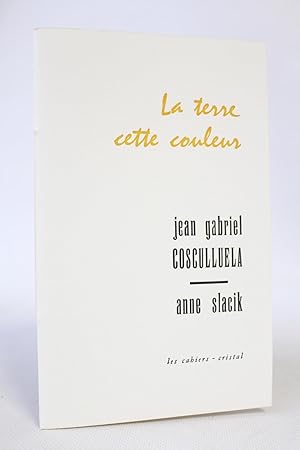 Image du vendeur pour La terre cette couleur mis en vente par Librairie Le Feu Follet