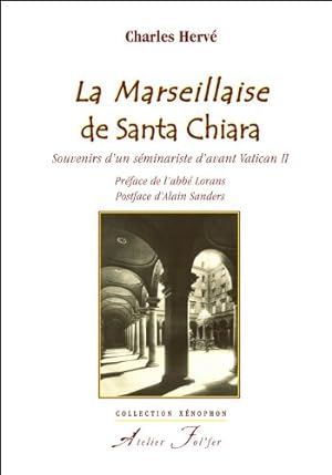 Image du vendeur pour La Marseillaise de Santa Chiara mis en vente par librairie philippe arnaiz