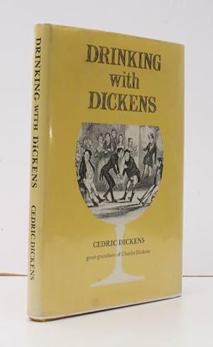 Seller image for Drinking with Dickens. Being a light-hearted Sketch by Cedric Dickens, great-grandson of Charles Dickens. [Second Edition] NEAR FINE COPY IN UNCLIPPED DUSTWRAPPER for sale by Island Books