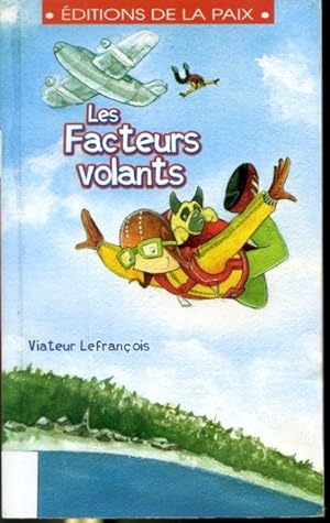 Imagen del vendedor de Les facteurs volants (Francis-Capuchon Tome II) a la venta por Librairie Le Nord